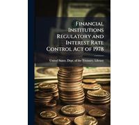 Financial Institutions Regulatory and Interest Rate Control Act of 1978
