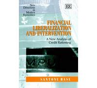 Financial Liberalization And Intervention