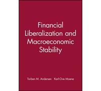 Financial Liberalization And Macroeconomic Stability