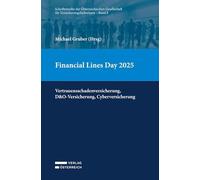 Financial Lines Day 2025: Vertrauensschadenversicherung, D&O-Versicherung, Cyberversicherung