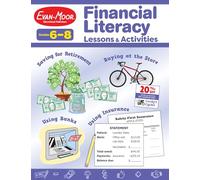Financial Literacy Lessons and Activities, Grade 6-8 Teacher Resource
