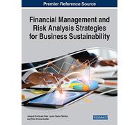 Financial Management And Risk Analysis Strategies For Business Sustainability
