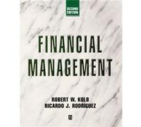 Financial Management by Ricardo J. University of Miami Rodriguez Robert Kolb (Auteur)