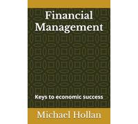 Financial Management: Keys to economic success