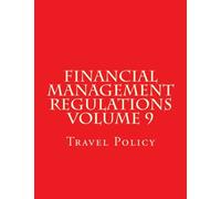 Financial Management Regulations Volume 9: Travel Policy