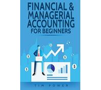 Financial & Managerial Accounting For Beginners