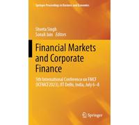 Financial Markets and Corporate Finance: 5th International Conference on FMCF (ICFMCF2023), IIT Delhi, India, July 6-8