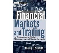 Financial Markets and Trading: An Introduction to Market Microstructure and Trading Strategies