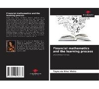 Financial Mathematics And The Learning Process