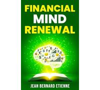 Financial Mind Renewal: 100 Bible Verses to Transform Your Thinking About Money, Wealth, and Stewardship - A Practical Christian Guide to Faith, Finances, and Freedom