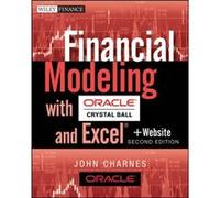 Financial Modeling with Crystal Ball and Excel Website by John Charnes John Charnes (Auteur)