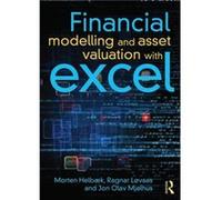 Financial Modelling And Asset Valuation With Excel (Paperback) Morten Helbak, Ragnar Lovaas, Jon Olav Mjolhus (Auteur)