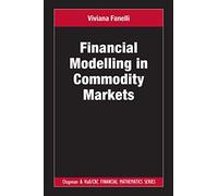 Financial Modelling in Commodity Markets