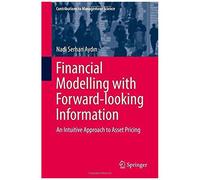 Financial Modelling With Forward-Looking Information