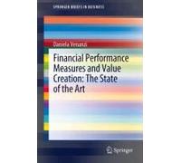 Financial Performance Measures And Value Creation: The State Of The Art