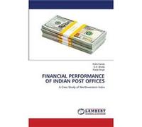 FINANCIAL PERFORMANCE OF INDIAN POST OFFICES - Rohit Kanda - KS OmniScriptum Publishing - Livre en Anglais Rohit KandaRohit Kanda (Auteur)