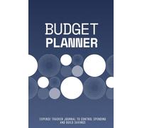 Financial Planner Book - Easy Way to Manage Finances and Stay Organized: Expense Tracker for Recording Income and Planning Monthly Budgets