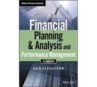 Financial Planning Analysis and Performance Management by Jack Babson College Rider University Indiana University of Pennsylvania Alexander Jack Alexander (Auteur)
