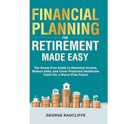 Financial Planning for Retirement Made Easy