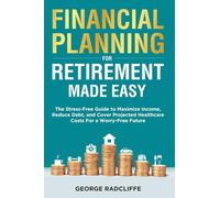 Financial Planning for Retirement Made Easy