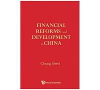 Financial Reforms & Developments In China