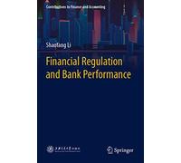 Financial Regulation And Bank Performance