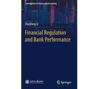Financial Regulation And Bank Performance
