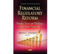 Financial Regulatory Reform: Benefits, Costs, and Challenges of the Dodd-Frank Act (Financial Institutions and Services) - [Version Originale] Inconnu (Auteur)