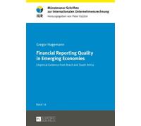 Financial Reporting Quality In Emerging Economies
