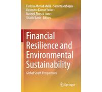Financial Resilience and Environmental Sustainability: Global South Perspectives