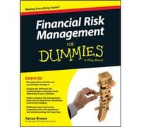 Financial Risk Management For Dummies by Aaron Brown Aaron Brown, (Auteur)