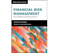 Financial Risk Management: From Metrics to Human Conduct