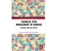 Financial Risk Management In Banking : Evidence From Asia Pacific