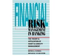 Financial Risk Management in Banking The Theory and Application of Asset and Liability Management by Dennis Uyemura Dennis Uyemura (Auteur)