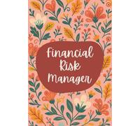 Financial Risk Manager Notebook (6 x 9 Inches): Blank Lined Journal for Risk Assessments, Market Notes, and Strategy Planning