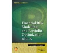 Financial Risk Modelling and Portfolio Optimization with R by Pfaff & Bernhard Invesco Global Strategies & Germany Pfaff Bernhard Invesco Global Strategies Germany (Auteur)