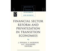 Financial Sector Reform And Privatization In Transition Economies