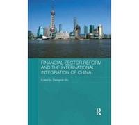 Financial Sector Reform and the International Integration of China - [Version Originale] Zhongmin Wu (Auteur)
