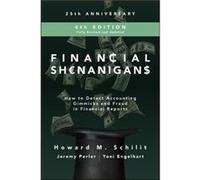 Financial Shenanigans Fourth Edition How to Detect Accounting Gimmicks and Fraud in Financial Reports by Yoni Engelhart Inconnu (Auteur)