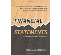 [[Financial Statements: A Step-by-step Guide to Understanding and Creating Financial Reports]] [By: Thomas R. Ittelson] [August, 2009]