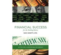 Financial Success: For The Smiling Retiree