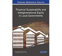 Financial Sustainability And Intergenerational Equity In Local Governments