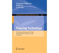 Financial Technology: 6th International Conference, ICFT 2025, Hong Kong, China, November 6-8, 2025, Proceedings