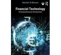 Financial Technology A Comprehensive Introduction - Abdullah Al Mamoon - Routledge - ebook (ePub) - Livre