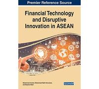 Financial Technology And Disruptive Innovation In Asean