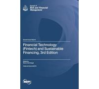 Financial Technology (Fintech) and Sustainable Financing, 3rd Edition