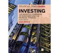 Financial Times Guide to Investing The by Glen Arnold Glen Arnold (Auteur)