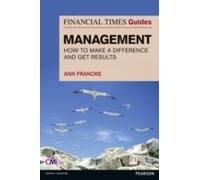 Financial Times Guide To Management, The