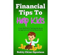 Financial Tips To Help Kids