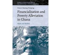 Financialisation And Poverty Alleviation In Ghana